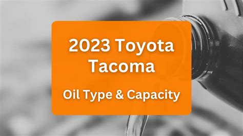 toyota tacoma 2020 oil type|Toyota Tacoma Oil Capacities & Oil Types (All Years)